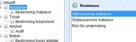 Kostvanor Kostvanor steg 1, 2, 3 VAD SOM SKA DOKUMENTERAS OCH HUR Vad som mäts Vilken åtgärdsnivå som satts in för personer med ohälsosamma matvanor: enkla råd om matvanor, rådgivande samtal om