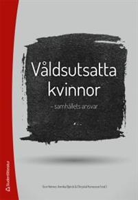 Våldsutsatta kvinnor : samhällets ansvar PDF ladda ner LADDA NER LÄSA Beskrivning Författare:.