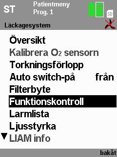 7.2.1 Kontroll av flödesmätning och flödesgivare/tryckgivare (läckagesystem) Obs: Funktionskontroll av flödesgivarna/tryckgivarna kan bara göras i beredskapsläget. 1.