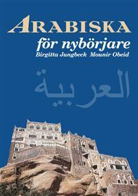 Arabiska för nybörjare PDF ladda ner LADDA NER LÄSA Beskrivning Författare: Birgitta Jungbeck. studiecirklar och universitetsstuderande samt för dem som avser att arbeta eller resa i arabvärlden.