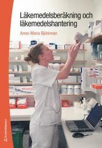 Läkemedelsberäkning och läkemedelshantering PDF ladda ner LADDA NER LÄSA Beskrivning Författare: Anna-Maria Björkman. Vården är ett arbetsfält som lämnar ett väldigt litet utrymme för fel.
