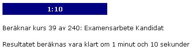 Medan rapporten sammanställs visar en nedräkning beräknat återstående tid.