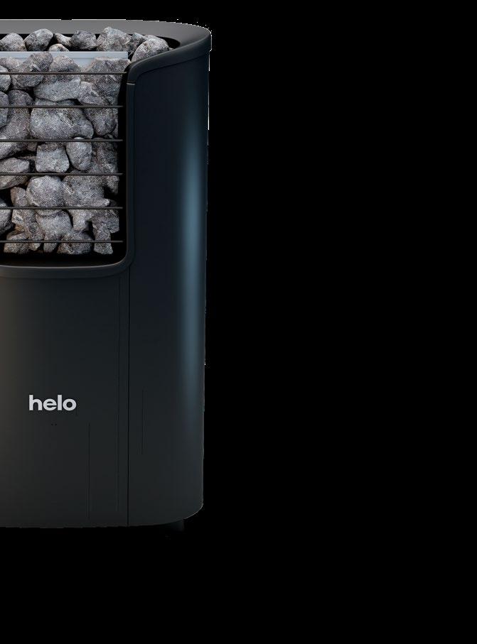 ELEKTRISKA BASTUAGGREGAT ELEKTRISKA I HELO Finska bastutraditioner, innovation och design Helo bastuaggregat genomsyras av tradition.