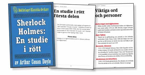 Så jobbar vi med våra deckare FLERA OLIKA ÖVERSÄTTNINGAR. När de första utländska deckarna gavs ut i Sverige kring förra sekelskiftet varierade kvaliteten på översättningarna kraftigt.