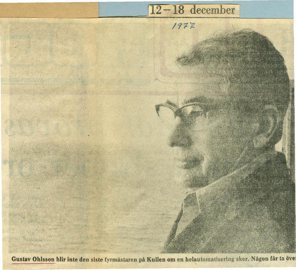 Gustav Ohlsson blir inte den siste fyrmästaren på
