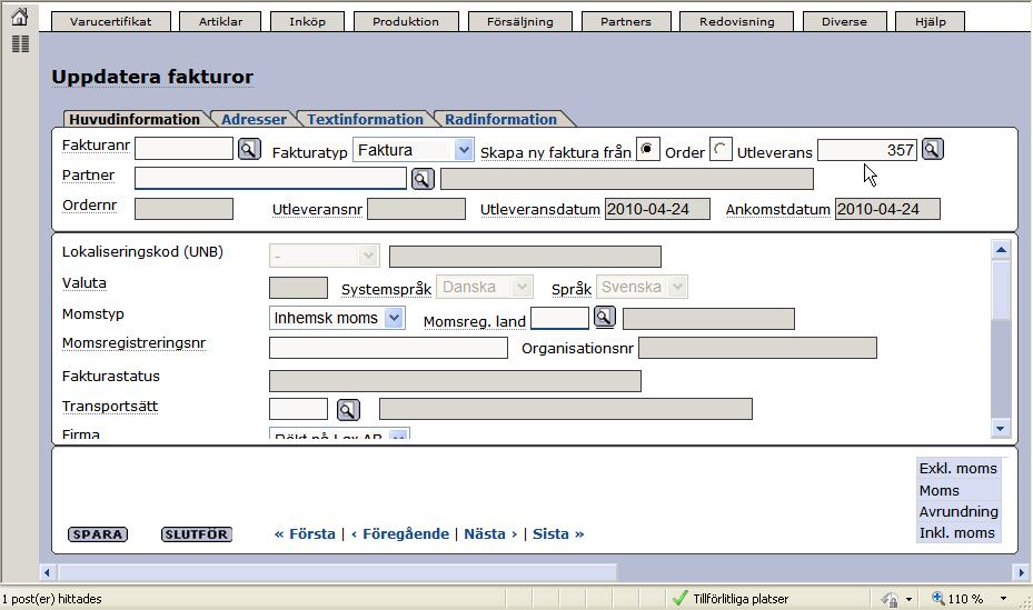 Senast uppdaterat: 10-06-14 Exder Coop ESAP 20.1 v1.5 Sida 27 av 33 Faktura är valt som fakturatyp då vi nu skall fakturera.