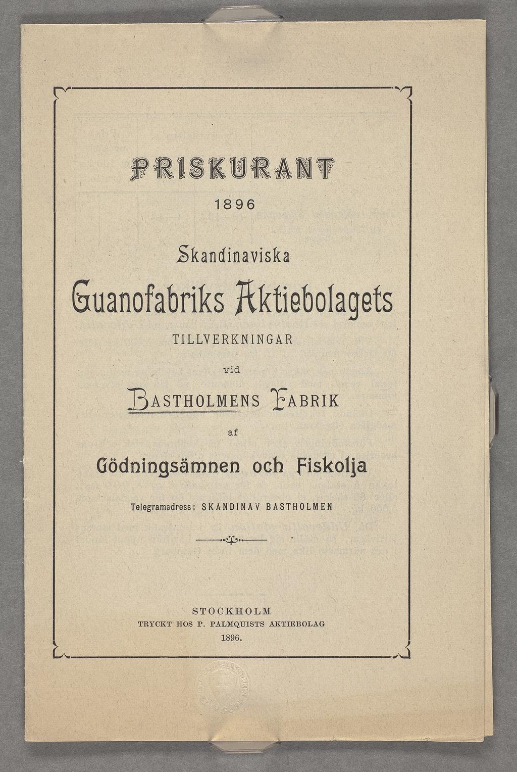?RESEWRJANW 1896 i Skandinaviska Guanofabriks Rktieboiagets vid ABASTHOLMEVNS EABRIK af Gödningsämnen och
