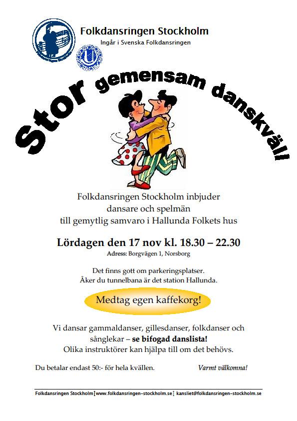 Block 1 Promenadpolonäs Pariserpolka Turingehambo Schottis Vals Västgötapolska En randig katt(bingo) Sju vackra flickor i en ring Hambo Polka Block 2 Sönderborgkadrilj E18 Familjehambo Schottis Vals