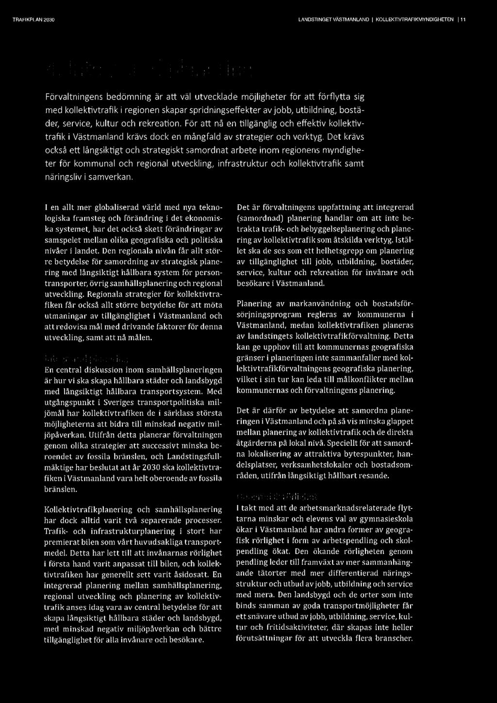 TRAFKPLAN2030 LANDSTNGEFVKSTMANLAND J KOLLEKTVVTRAFKMYNDJGHETENl11 /!-.