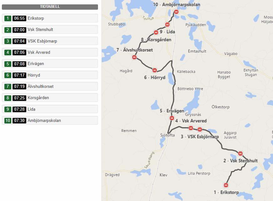 Fordon 6 22 sittplatser Fordon Rutt Sträckning Tid Notering Fordon 6 Rutt 6001 Erikstorp Ambjörnarpskolan 06:55-07:30 Rutt 6002