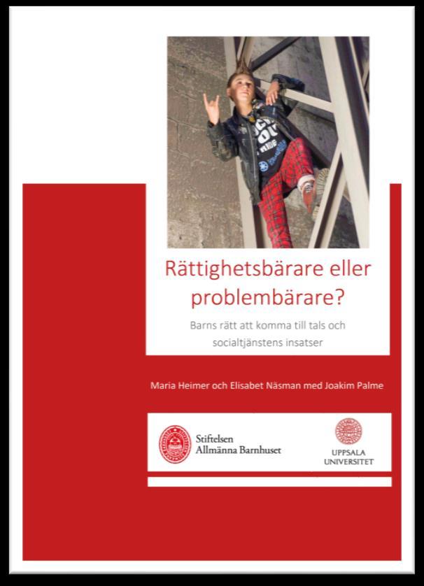 2017-10-16 Rättighetsbärare eller problembärare - Barns rätt att komma till tals och socialtjänstens insatser Hur påverkar barns rätt att komma till tals inom socialtjänsten de insatser som erbjuds