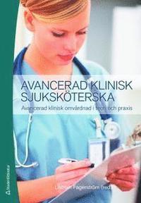 Avancerad klinisk sjuksköterska PDF ladda ner LADDA NER LÄSA Beskrivning Författare: Lisbeth Fagerström.