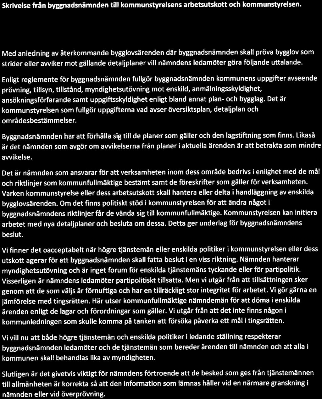 Skrivelse från byggnadsnämnden till kommunstyrelsens arbetsutskott och kommunstyrelsen.
