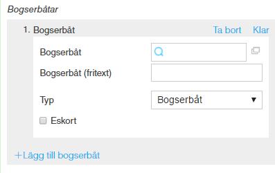 När man klickar på Avancerat dyker möjligheten upp att +Lägg till bogserbåt Här kan man välja bogserbåt samt skriva eventuell viktig