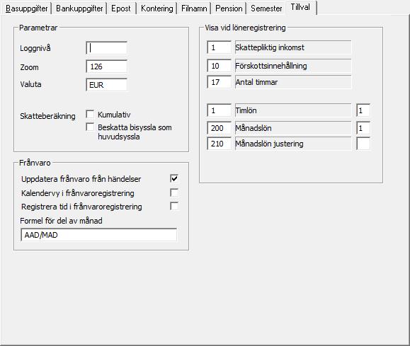 BASUPPGIFTER 27 Fliken Tillval Ha r matar du in diverse parametrar som styr hur programmet fungerar. Felsökning. Loggniva a r en funktion fo r felso kning.