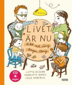 Olsson, Lotta Parland, Stella Livet är nu : dikt och