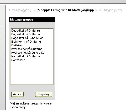 Här ställer man in vilken mottagargrupp som ska ta emot larm i första hand och sen upp till i femte hand.