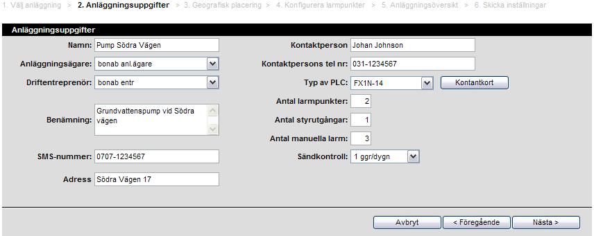 4. I nästa ruta anges de uppgifter om behöver för att anslutas mot anläggningen. Förklaring: Namn: Det namn som man tidigare angett på anläggningen, kan ändras här.