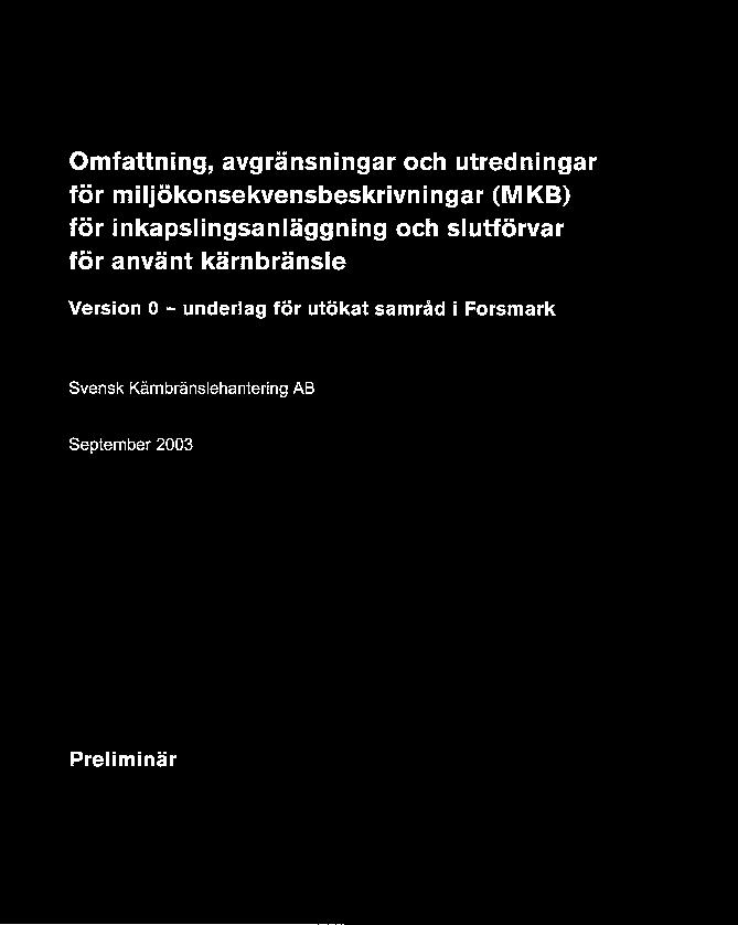 Underlag inför tidigt samråd Inkapslingsanläggning vid