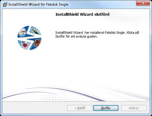 FEBDOK 2016-11-30 Sida 4/10 Klicka Slutför för att avsluta installationen.