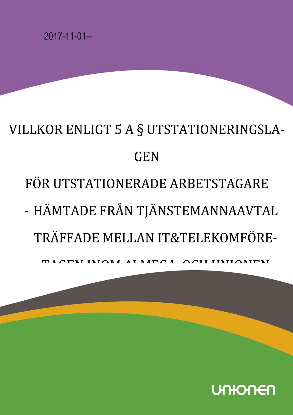 2017-11 - 01 -- VILLKOR ENLIGT 5 A UTSTATIONERINGSLA GEN FÖR UTSTATIONERADE A RBETSTAGARE - HÄMTADE