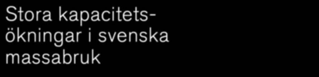 Under 2017 startade Sveaskog leveranser med tåg från småländska höglandet till SCA:s nya massafabrik utanför Sundsvall.
