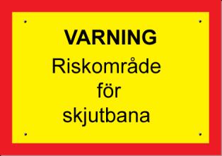 2.4.3 Riskområde Riskområdets storlek sträcker sig 3 m ömse sidor om de yttersta skjutplatserna och i en linje fram till kulfångets yttersta motsvarande del.