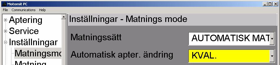 = Som VÄRDE men i kombination med kvalitetsklasser. Föraren anger kvalitetsbyten vid upparbetning av stammen. Alla följande parametrar kan läsas från APT-fil som är gjord enligt StanForD standard.
