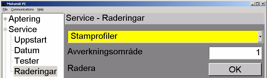 Radering av stamprofiler Radering av stamprofiler kan göras i menyn > Service > Raderingar.