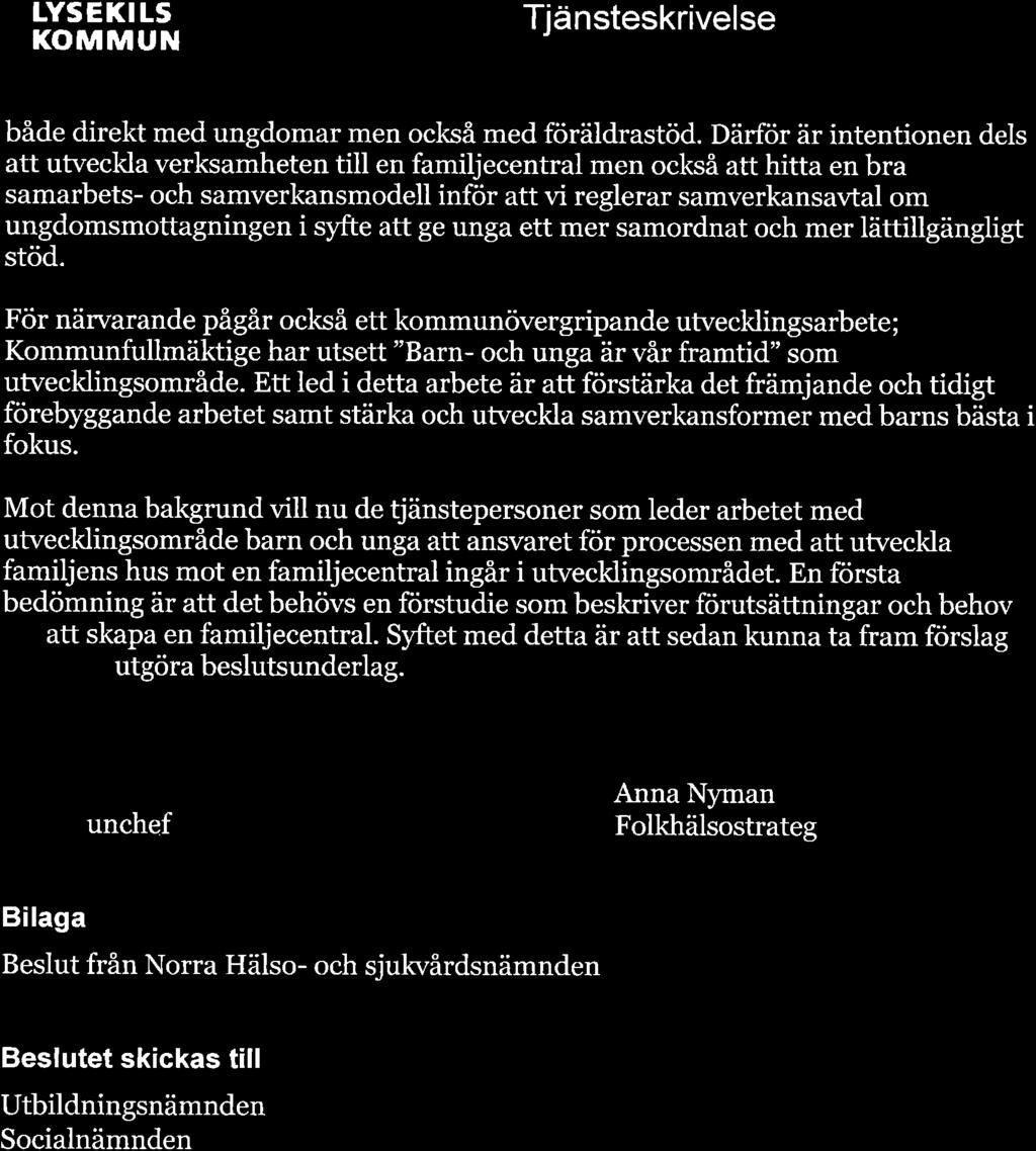 *** LVSEKILS KOMMUN Tjänsteskrivelse både direkt med ungdomar men också med föräldrastöd.
