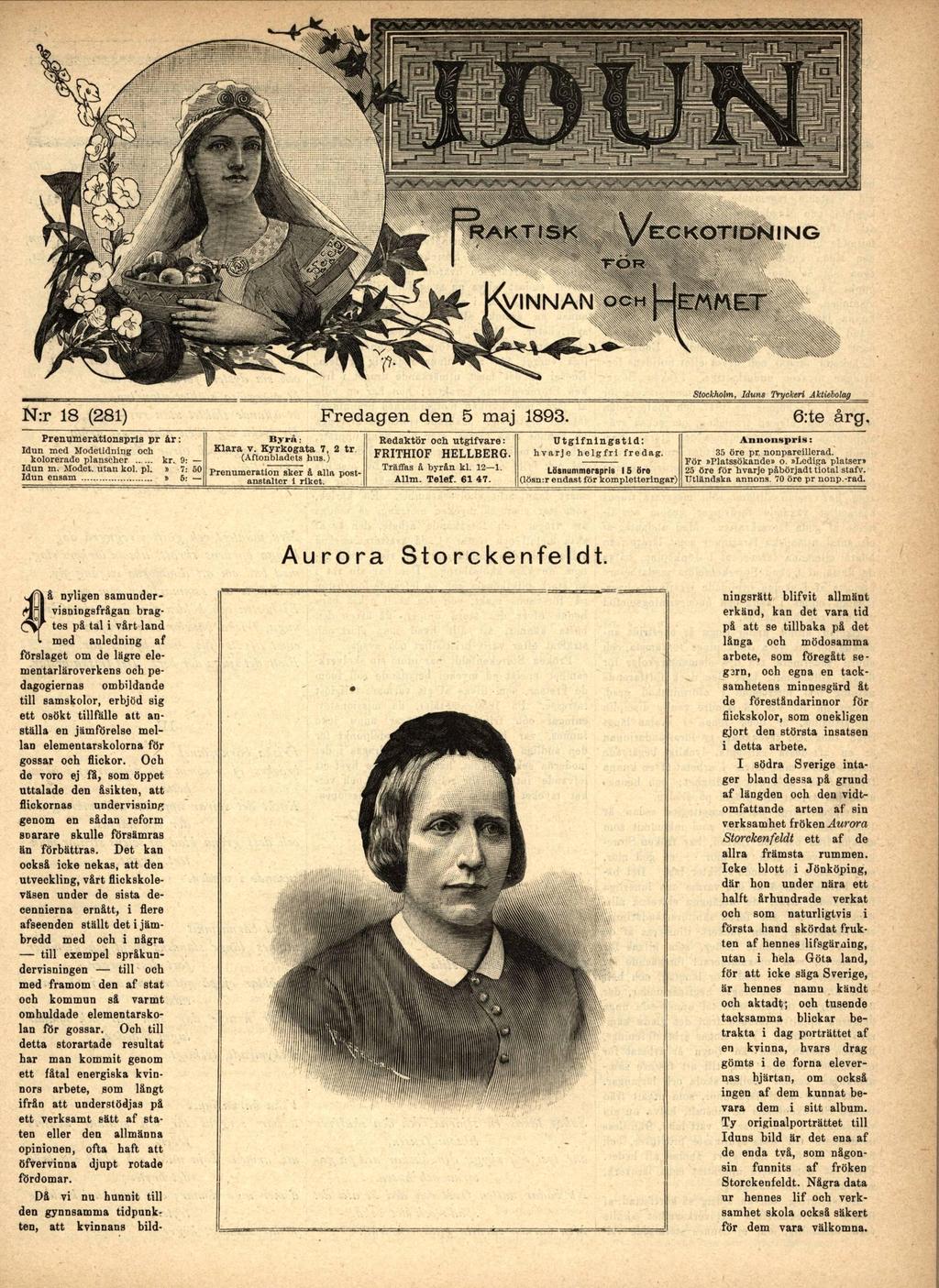 Stockholm, Iduns Trycker Aktebolag N:r 8 (28) Fredagen den 5 maj. 6:te årg. Prenumeratonsprs pr år: Idun med Modetdnng och kolorerade planscher kr. 9: Idun m. Modet, utan kol. pl.» 7: 50 Idun ensam j B: Byrå: Klara v.