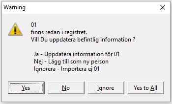 Denna dialog kan öppnas i de fall din import är en uppdatering från ett externt personregister. 8.