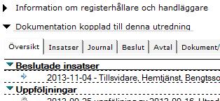 Handledning Myndighet SoL/LSS 16 Bild 25 - Information i utredning Information om registerhållare och handläggare Här ser man information om brukaren och vem som handlägger utredningen.