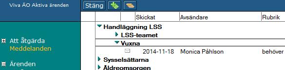 Handledning Myndighet SoL/LSS 35 Notera! Vid kvittering av ett meddelande försvinner det från inkorgen, men meddelandet ligger kvar i ärendet med en notering om vem som har kvitterat.