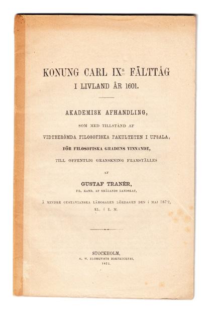 23 TIBERG, Eric. Zur Vorgeschichte des Livländischen Kriegs. Die Beziehungen zwischen Moscau und Litauen 1549-1562. Ak. avh.