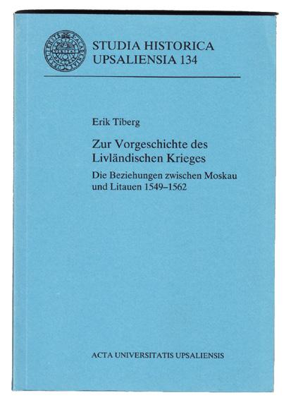 ) 150:- 24 TRANÉR, Gustaf. Konung Carl IX:s fälttåg i Livland år 1601. Ak. avh. Stockholm, G. W. Blomqvists boktryckeri, 1872.