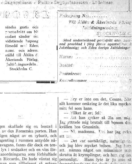 Diskussionen här hemma i hennes mot det motsatta könet vänfinna sakernas niivarande ordning denna fråga rör sig med helt andra da sida, medan han hos sitt eget kön självfallen och på sin plats.