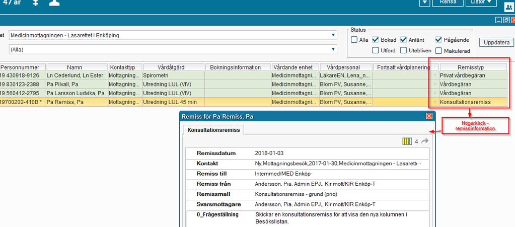 Sidan 32 = Förstorar texten. Man kan välja mellan Normal, Mellan, Stor. COSMIC minns användarens senaste inställning. 12. REMISS BESÖKSLISTA Ny kolumn för Remisstyp högerklick visar Remissinformation.