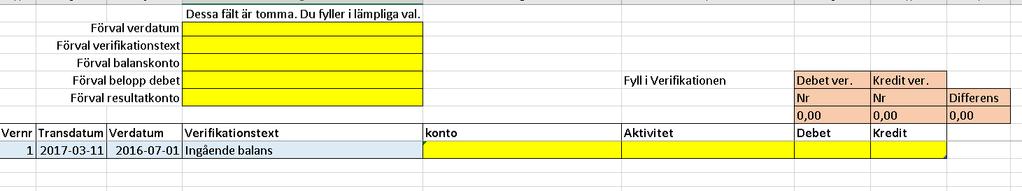 Verifikationen som är den första i programmet får automatiskt nummer 1. Transaktionsdatum är datum då transaktionen skapas. Texten är i detta fall förutbestämt Ingående balans.