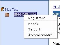 6.2 Registrera besök utan remiss Markera mappen med höger musknapp och välj Besök eller välj Besök under Registrera i menyraden. Första delen ser ut som bilden nedan.