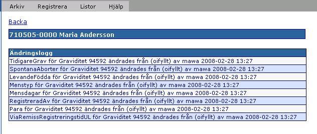 6.14 Ändra / Komplettera uppgifter Markera den mapp du vill ändra med höger musknapp och välj registrera. Ändra och spara.