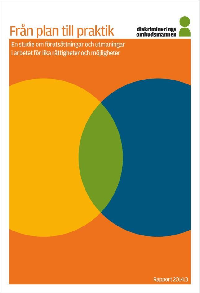 Från plan till praktik Studie om möjligheter och utmaningar i arbetet om lika rättigheter och möjligheter 30-tal