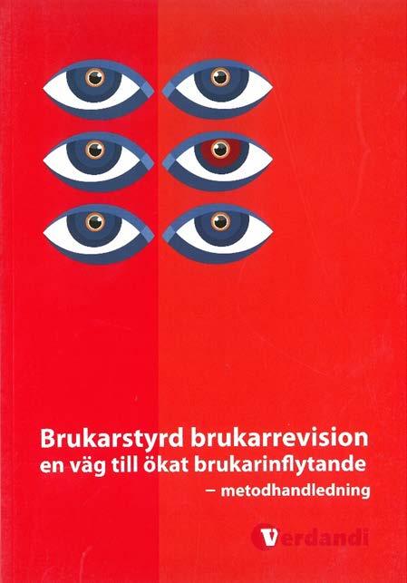 Brukarstyrd Brukarrevision Brukarrevision är en granskning av verksamhet eller enhet som ger vård, stöd eller service till människor. Varför?