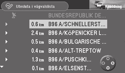 Vägledning 42 Deaktivera kö-hantering 1. Om kön lösts upp, kan Du själv upphäva spärrningen av vägsträckan (kringkörningen av kön). Markera i menyn "Köbildning" alternativet "Avaktivera kö framöver".