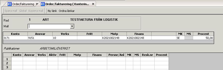 Klicka på Kontering i verktygsraden och välj Konteringsfördelning.
