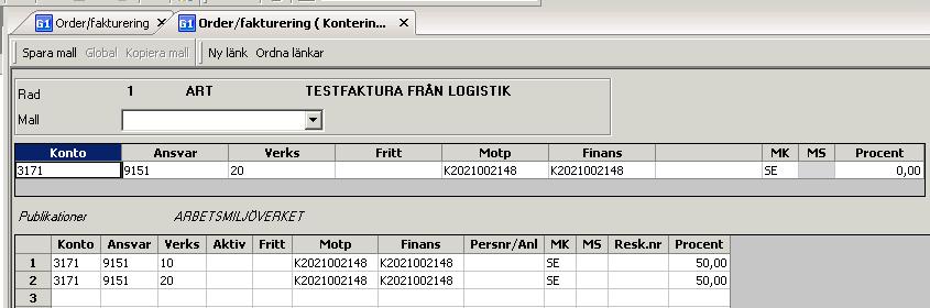 Lathund - Registrering av försäljningsorder AGRESSO Logistik 33 Gör nästa konteringsrad som resterande 50 % ska konteras på och välj sen behåll igen.