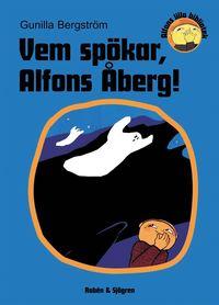 Vem Spökar Alfons Åberg? PDF ladda ner LADDA NER LÄSA Beskrivning Författare: Gunilla Bergström.