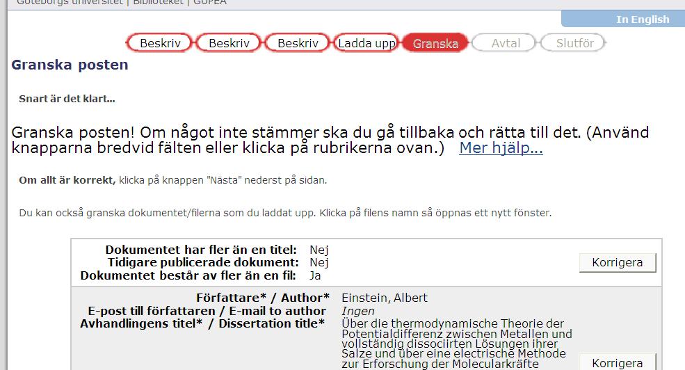Granska posten I detta steg kontrollerar du de uppgifter du har registrerat och