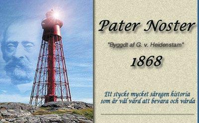 fyrar i allmänhet och Pater Noster i synnerhet.