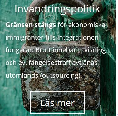Folkhemmet Sverige vill begränsa invandring till samma nivå som våra grannländer (ca 6000 per år) och vi har ett program som resulterar i att